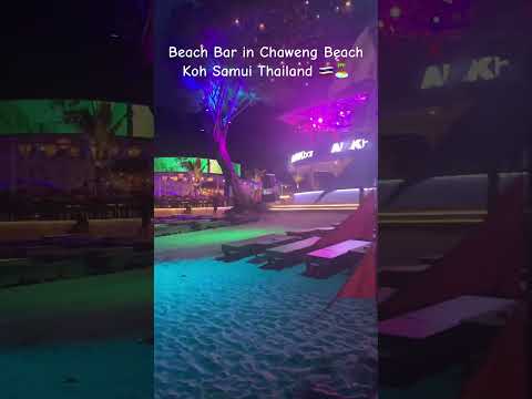 Beach Bar In Chaweng Beach Koh Samui #beachclub #beachbar #beachparty #travel #thailand #kohsamui