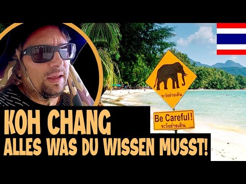 KOH CHANG – ALLE WICHTIGEN INFOS! 🇹🇭 Thailand