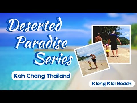 Low Season in Koh Chang Thailand – Part 1