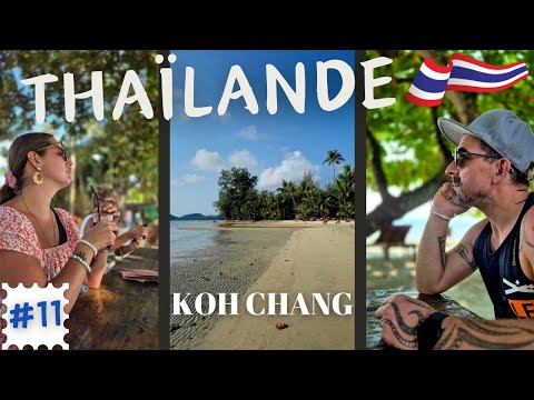 Exploration de Koh Chang: Notre séjour dans un hôtel d'exception !