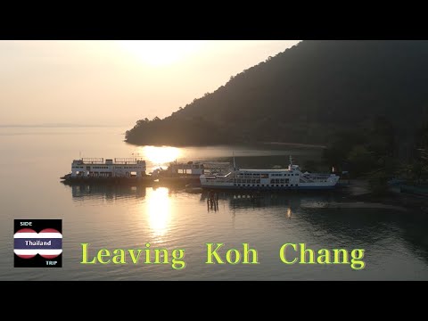 Leaving Koh Chang | ท่าเรือเกาะช้างอ่าวธรรมชาติ