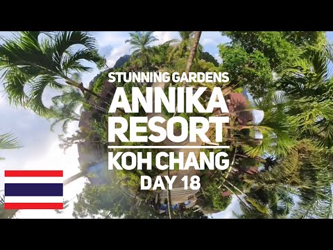 Stunning Gardens – Annika Resort in Koh Chang | Thailand – Day 18