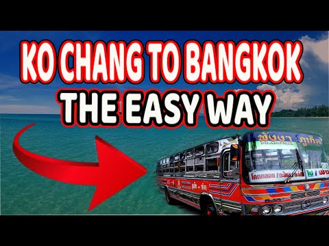 Koh Chang To Bangkok The Easy Way Buy Bus  !!!  Koh Chang Thailand