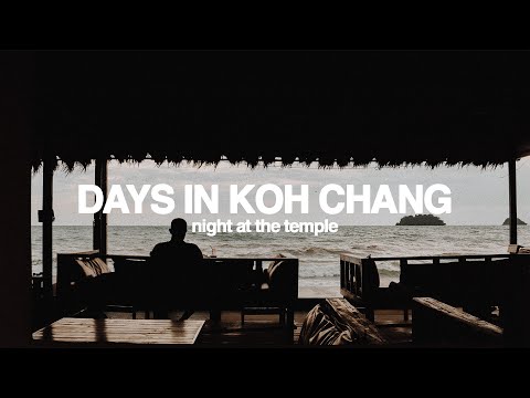 Days in Koh Chang | night at the buddhist temple